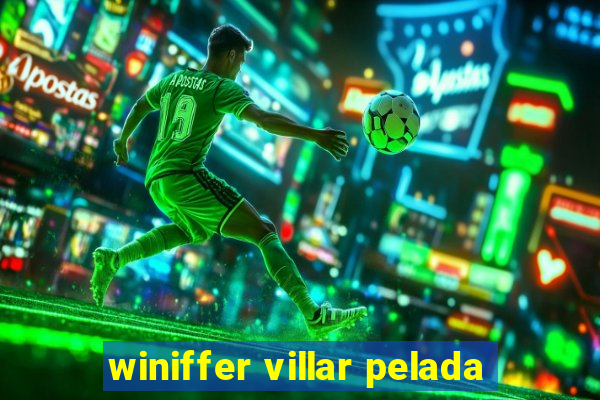 winiffer villar pelada